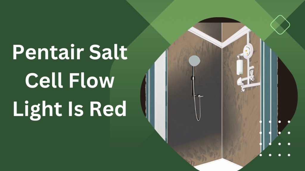 Understanding Pentair Salt Cell Light