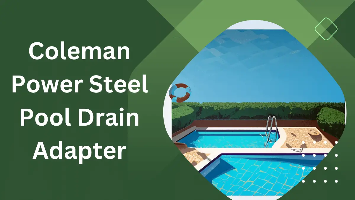 Coleman Power Steel Pool Drain Adapter